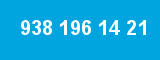 938 196 14 21 938 196 14 21